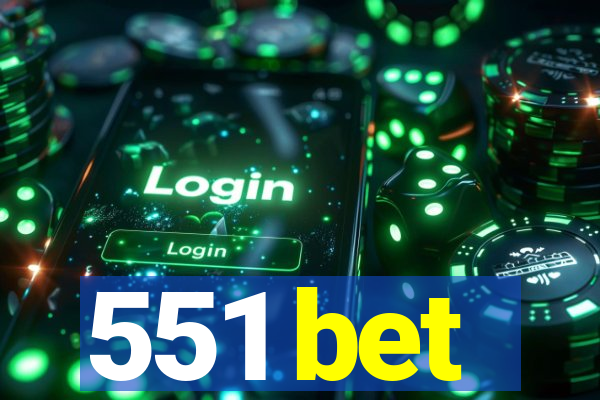 551 bet